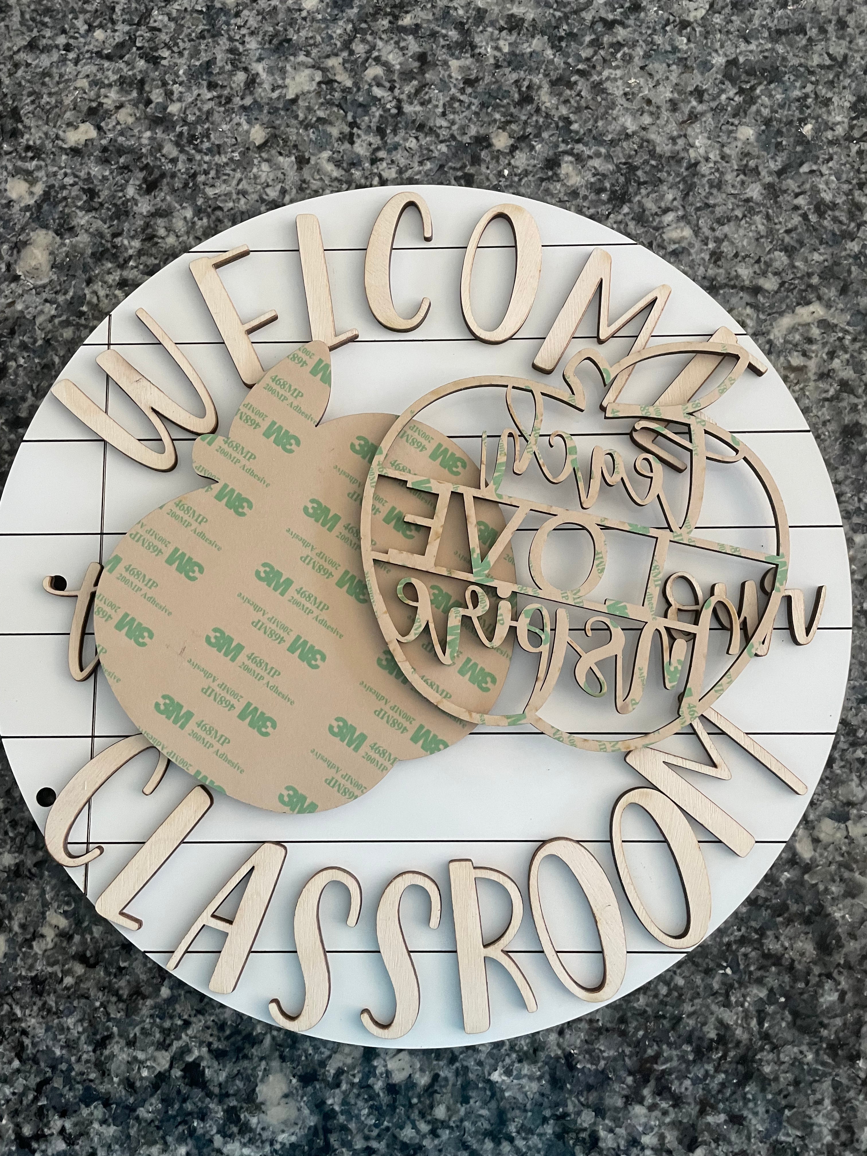 Welcome to our classroom sign - Teacher appreciation